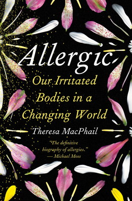 Allergic: Our Irritated Bodies in a Changing World cover