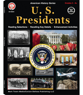 U.S. Presidents Workbook, Grades 5 - 12 Cover Image