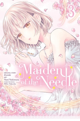 Maiden of the Needle, Vol. 3 (manga) (Maiden of the Needle (manga) #3)