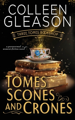 Cover for Tomes Scones & Crones