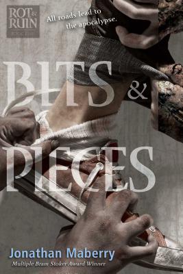 Bits & Pieces (Rot & Ruin #5) Cover Image
