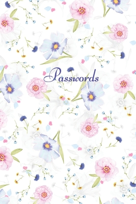 Passwords: A password keeper to secure usernames, internet websites, and passwords, alphabetically organized. Cover Image
