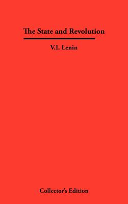 The State and Revolution By V. I. Lenin Cover Image