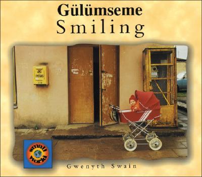 Smiling (English–Turkish) (Small World series)