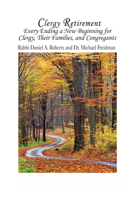 Clergy Retirement By Daniel A. Roberts, Michael Freidman, Darcy L. Harris (Editor) Cover Image