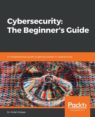 Cybersecurity: The Beginner's Guide Cover Image