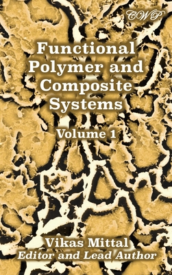 Functional Polymer and Composite Systems: Volume 1 (Polymer Science) Cover Image