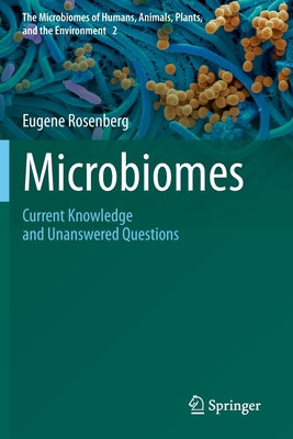 Microbiomes: Current Knowledge and Unanswered Questions Cover Image