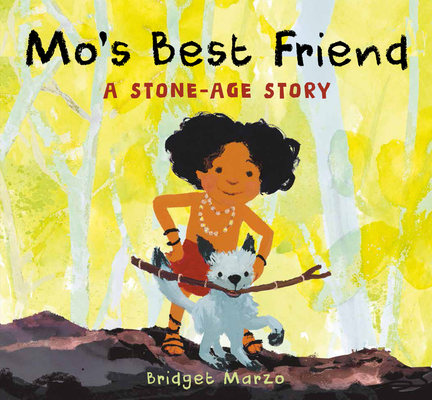 Mo's Best Friend: A Stone-Age Story Cover Image