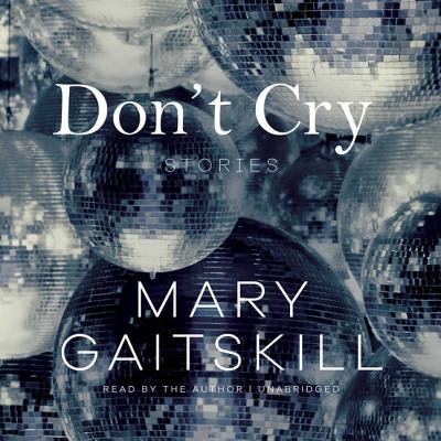 Don't Cry: Stories Cover Image