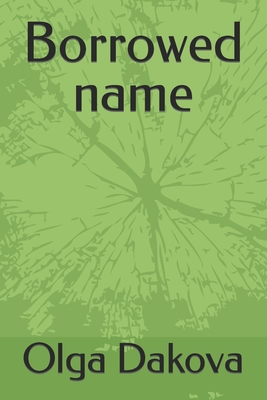 Cover for Borrowed name
