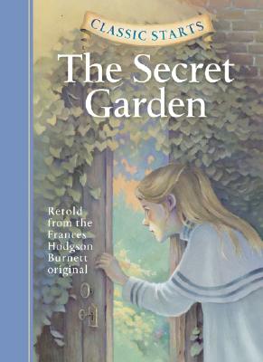 Classic Starts: The Secret Garden (Classic Starts(r))