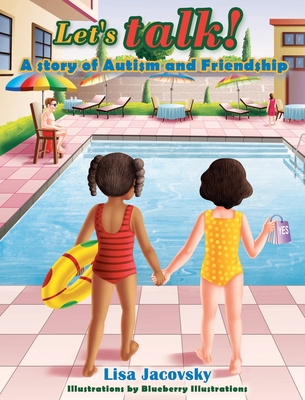 Cover for Let's talk! A story of Autism and Friendship