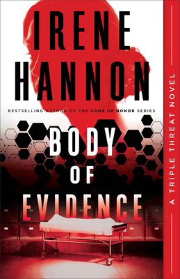 Body of Evidence (Triple Threat) By Irene Hannon Cover Image