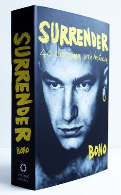 Surrender. 40 canciones, una historia / Surrender: 40 Songs, One Story