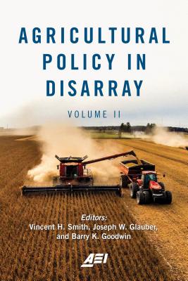 Agricultural Policy in Disarray: Volume 2 Cover Image