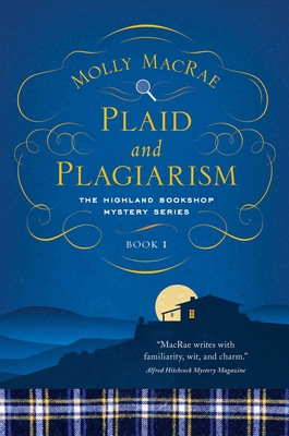 Plaid and Plagiarism: The Highland Bookshop Mystery Series: Book 1