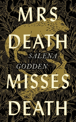 Mrs Death Misses Death By Salena Godden Cover Image