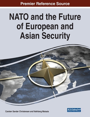 NATO and the Future of European and Asian Security Cover Image