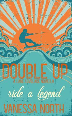 Double Up (Lake Lovelace #1)