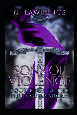 Sons of Violence (The Heirs of Anarchy #4) | mitpressbookstore