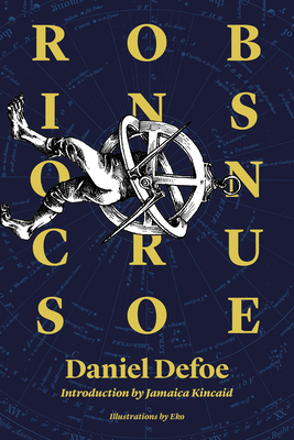 Robinson Crusoe: 300th Anniversary Edition (Restless Classics)