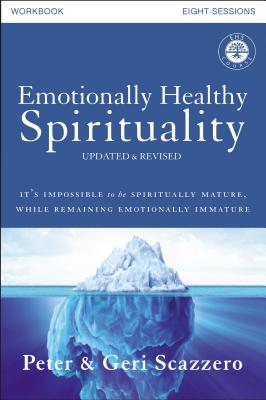 Emotionally Healthy Spirituality Workbook, Updated Edition Softcover Cover Image