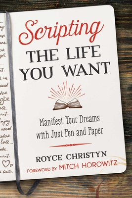 Cover for Scripting the Life You Want