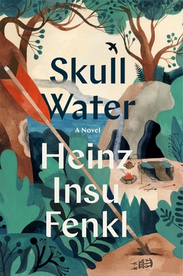 Skull Water By Heinz Insu Fenkl Cover Image