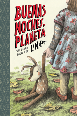 Buenas Noches, Planeta: Toon Level 2 = Good Night, Planet By Liniers Cover Image