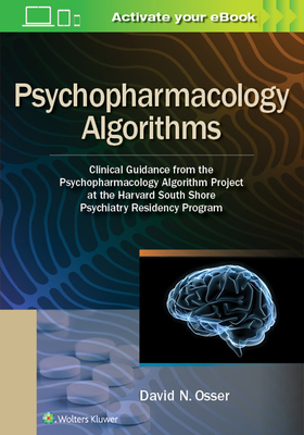Psychopharmacology Algorithms: Clinical Guidance from the Psychopharmacology Algorithm Project at the Harvard South Shore Psychiatry Residency Program Cover Image