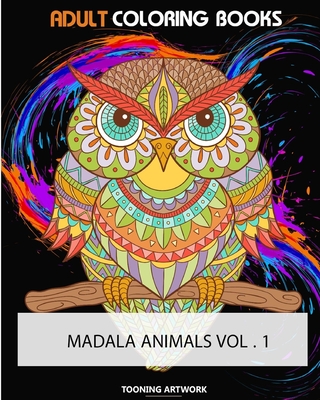 Adult Coloring Books (Mandala Animals Vol.1): Do you love to color? Do you love animals? How about animals that look like mandalas? Then you need Mand (Adult Coloring Books (Mandala Animals Vol.2) #1)