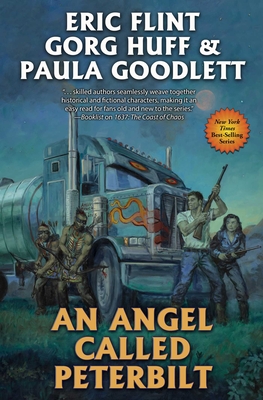 An Angel Called Peterbilt (Assiti Shards #5) By Gorg Huff, Paula Goodlett, Eric Flint Cover Image