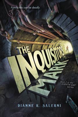 The Inquisitor's Mark (Eighth Day #2) Cover Image