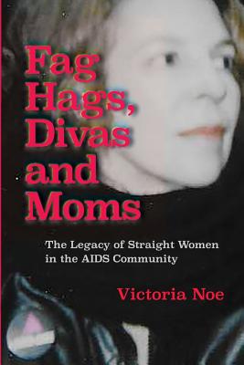Cover for F*g Hags, Divas and Moms