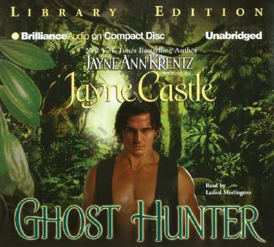 Ghost Hunter (Ghost Hunters #3) By Jayne Castle, Laural Merlington (Read by) Cover Image