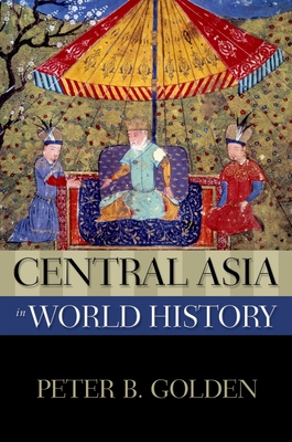 Central Asia in World History (New Oxford World History) Cover Image