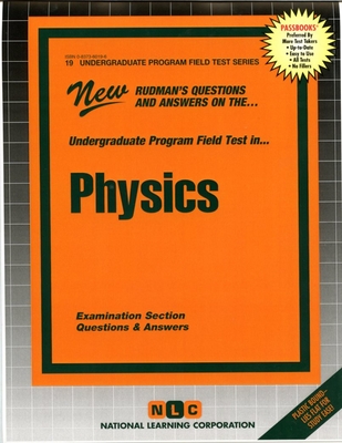 PHYSICS: Passbooks Study Guide (Undergraduate Program Field Tests (UPFT)) Cover Image