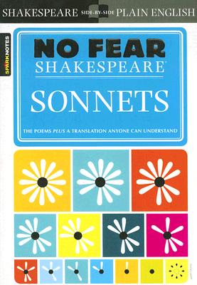 Sonnets (No Fear Shakespeare): Volume 16 (Sparknotes No Fear Shakespeare) Cover Image