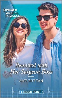 Reunited with Her Surgeon Boss By Amy Ruttan Cover Image