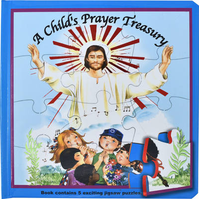 A Child's Prayer Treasury (Puzzle Book): St. Joseph Puzzle Book: Book Contains 5 Exciting Jigsaw Puzzles (St. Joseph Puzzle Books) By Lawrence G. Lovasik Cover Image