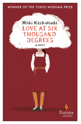 Love at Six Thousand Degrees By Maki Kashimada, Haydn Trowell (Translator) Cover Image