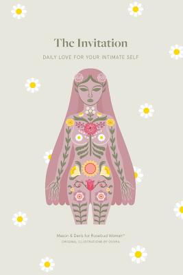 The Invitation: Daily Love for Your Intimate Self