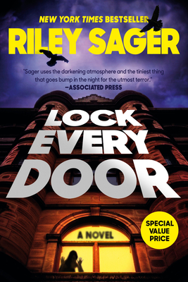 Lock Every Door: A Novel By Riley Sager Cover Image