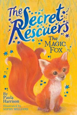 The Magic Fox (The Secret Rescuers #4)
