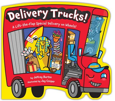 Delivery Trucks! By Jeffrey Burton, Jay Cooper (Illustrator) Cover Image
