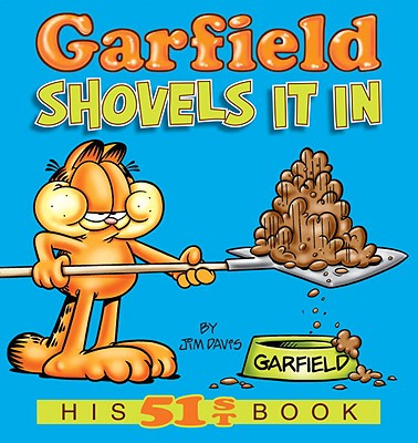 Garfield Shovels It In: His 51st Book Cover Image