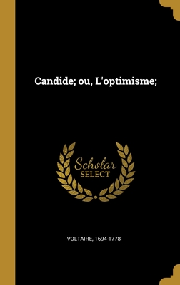 Candide; ou, L'optimisme;