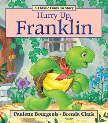 Hurry Up, Franklin Cover Image