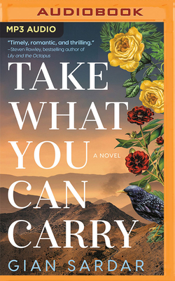 Take What You Can Carry By Gian Sardar, Vaneh Assadourian (Read by) Cover Image